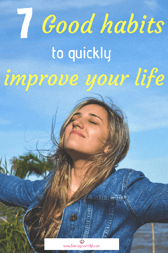 Improve your life| Find 7 powerful habits to improve your life. Learn how to start your self improvement plan. Get ideas on how to embrace change so you can live your best life. Find ways to include podcasts and Ted Talks into your daily routine to accelerate your personal growth. Regular practice of these 7 good habits will allow you to live a healthier and happier life. #Good Habits #Improve your Life #Embrace Change # Live your Best Life